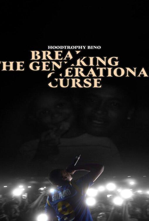 The HoodTrophy Bino Story:  Breaking the Generational Curse