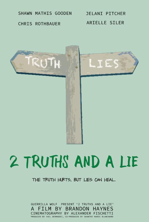 2 Truths & A Lie