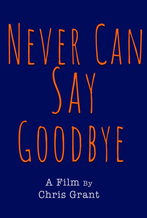 Never Can Say Goodbye