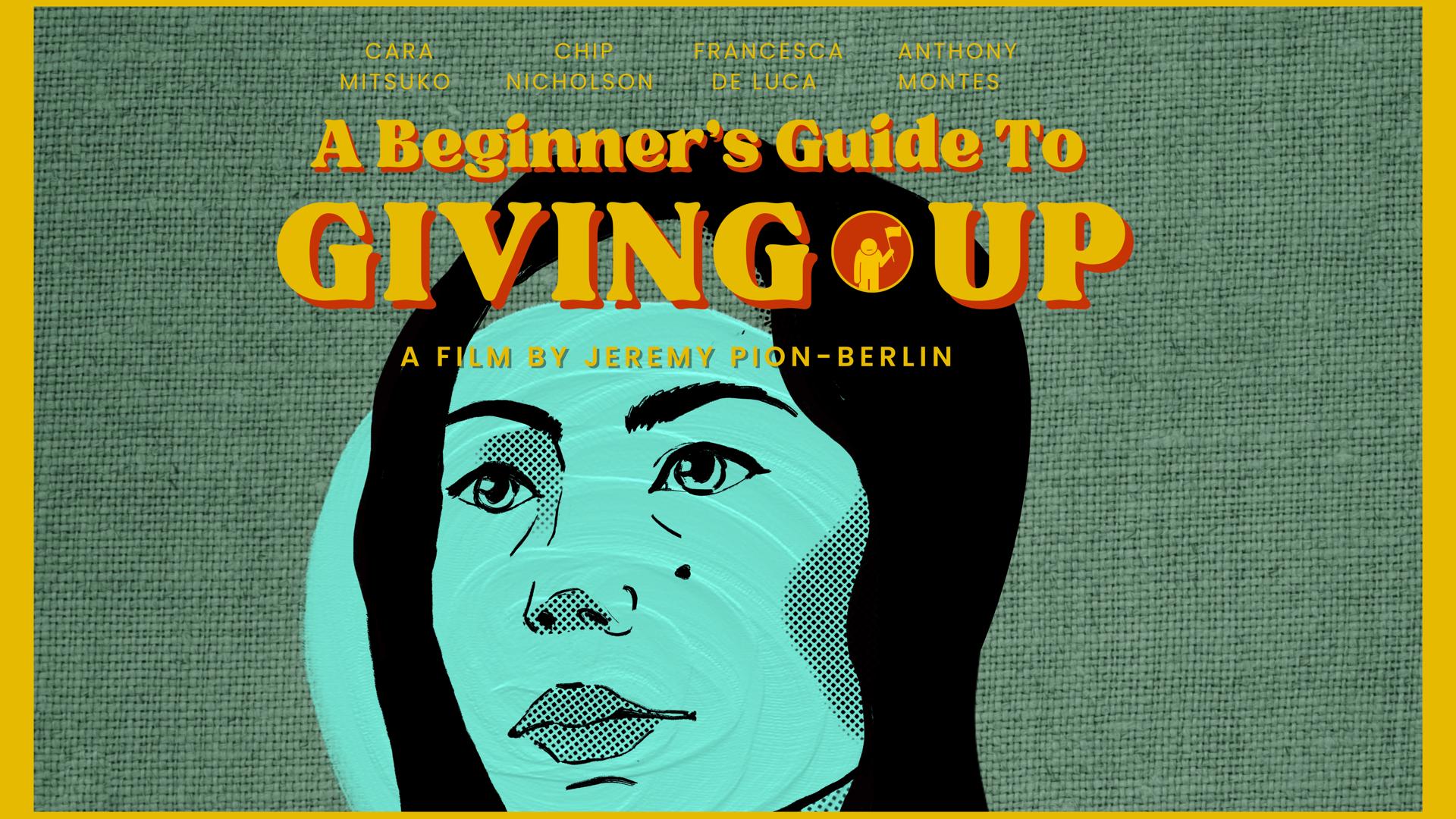 A Beginner's Guide to Giving Up